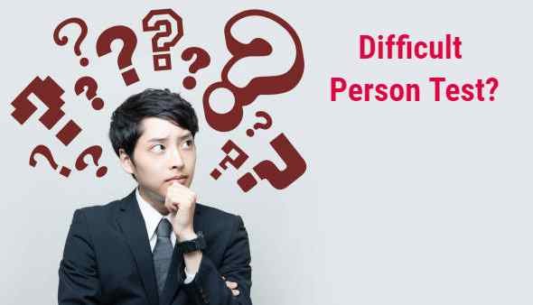 Difficult Person Test