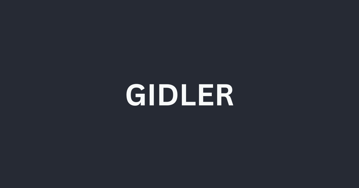 What is Gidler