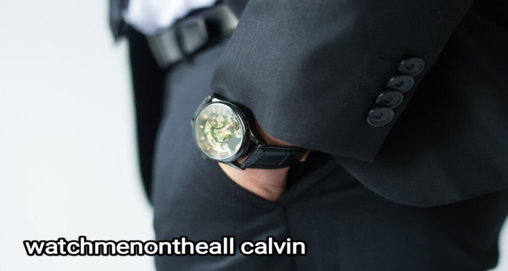 WatchmenOnTheAll Calvin